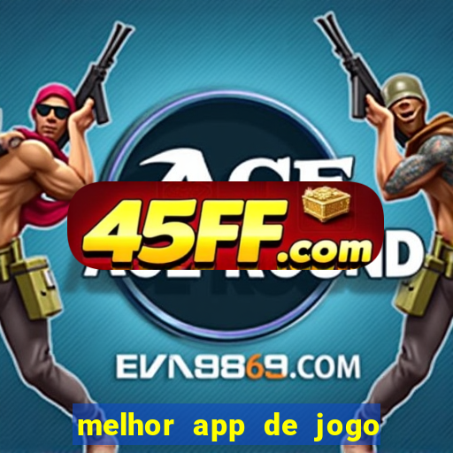 melhor app de jogo para ganhar dinheiro